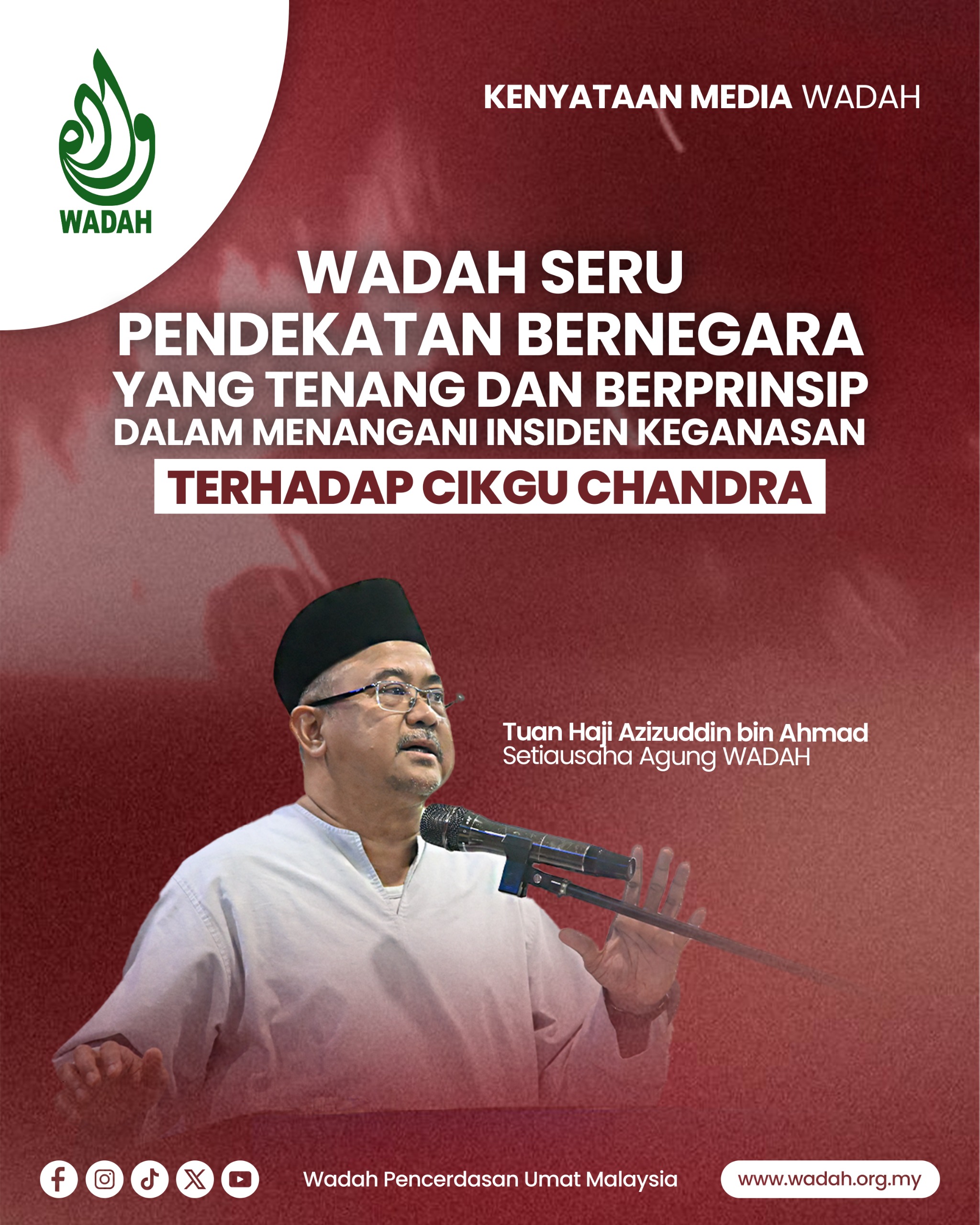 WADAH SERU PENDEKATAN TENANG MENANGANI INSIDEN CIKGU CHANDRA